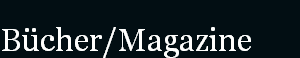 Bcher/Magazine